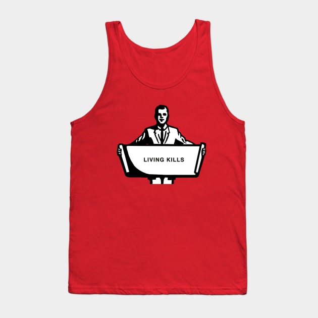 Albert Camus- Living Kills Tank Top by ölümprints